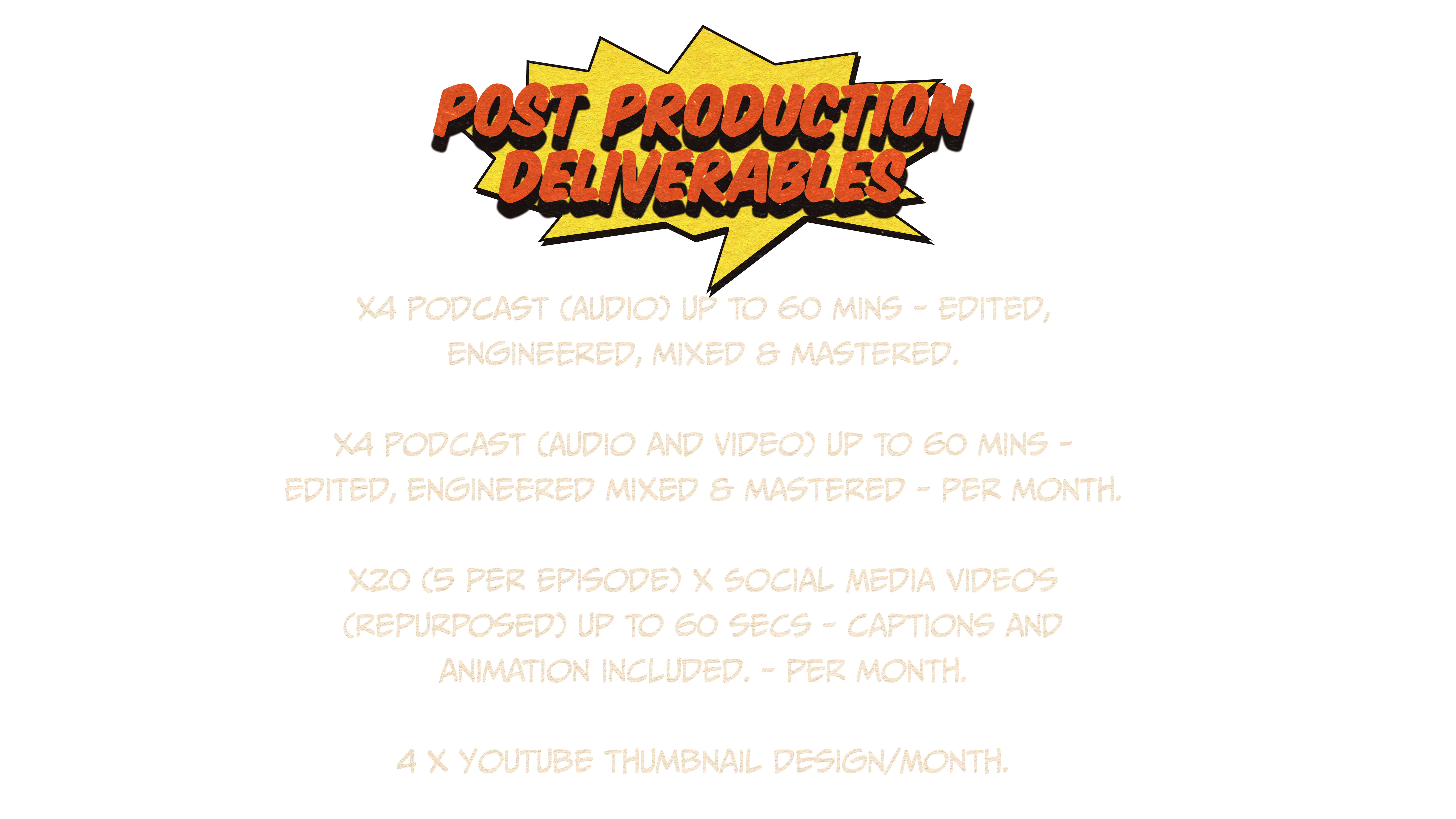 Post Production Deliverables
